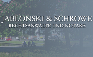 Bild zu Jablonski & Schrowe - Rechtsanwälte und Notare in Berlin Bild zu Jablonski & Schrowe - Rechtsanwälte und Notare in Berlin